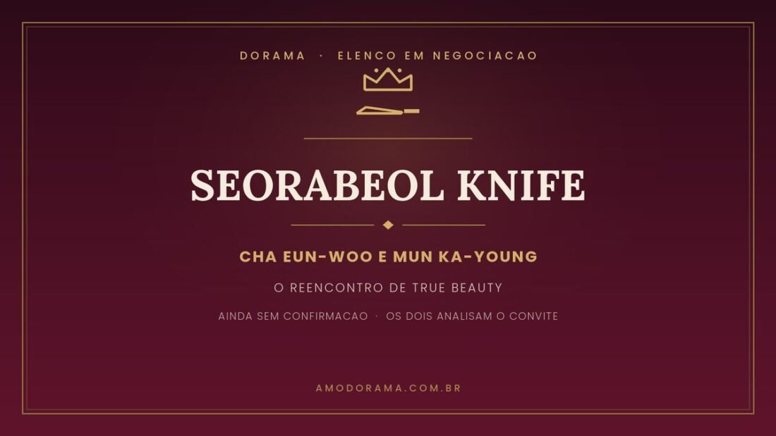 Cha Eun-woo e Mun Ka-young negociam papeis no dorama Seorabeol Knife, do diretor Jang Tae-yoo Cha Eun-woo e Mun Ka-young negociam papeis no dorama Seorabeol Knife, do diretor Jang Tae-yoo