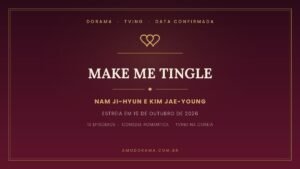 Arte de divulgacao de Make Me Tingle, comedia romantica do TVING com Nam Ji-hyun e Kim Jae-young, que estreia em 15 de outubro de 2026 Arte de divulgacao de Make Me Tingle, comedia romantica do TVING com Nam Ji-hyun e Kim Jae-young, que estreia em 15 de outubro de 2026