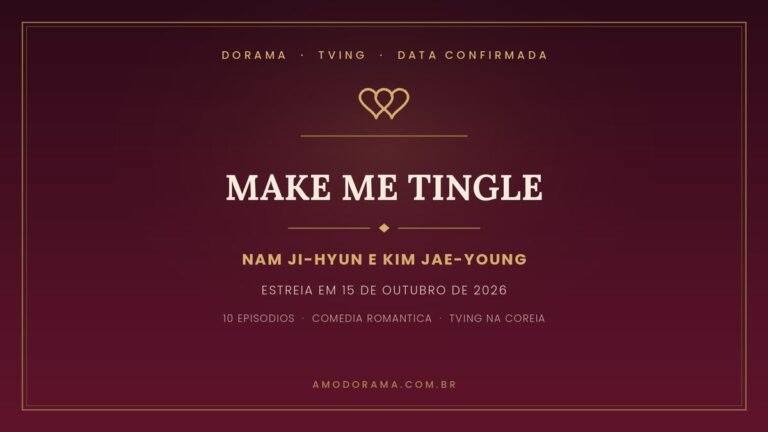 Arte de divulgacao de Make Me Tingle, comedia romantica do TVING com Nam Ji-hyun e Kim Jae-young, que estreia em 15 de outubro de 2026 Arte de divulgacao de Make Me Tingle, comedia romantica do TVING com Nam Ji-hyun e Kim Jae-young, que estreia em 15 de outubro de 2026