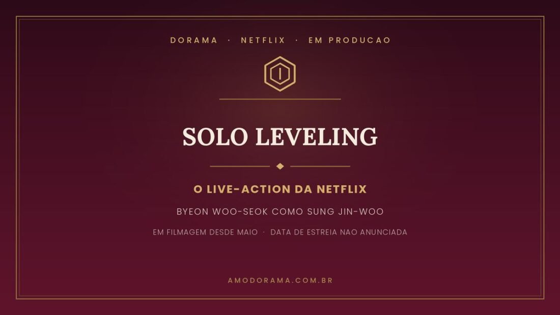 Arte sobre o live-action de Solo Leveling da Netflix, com Byeon Woo-seok como Sung Jin-woo, em filmagem desde maio de 2026 Arte sobre o live-action de Solo Leveling da Netflix, com Byeon Woo-seok como Sung Jin-woo, em filmagem desde maio de 2026