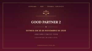 Arte do Amo Dorama sobre Good Partner 2: drama jurídico da SBS com Jang Nara e Kim Hye-yoon, estreia em 20 de novembro de 2026 Arte do Amo Dorama sobre Good Partner 2: drama jurídico da SBS com Jang Nara e Kim Hye-yoon, estreia em 20 de novembro de 2026