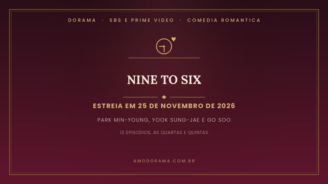 Arte do Amo Dorama sobre Nine to Six: comédia romântica com Park Min-young e Yook Sung-jae, estreia em 25 de novembro de 2026 Arte do Amo Dorama sobre Nine to Six: comédia romântica com Park Min-young e Yook Sung-jae, estreia em 25 de novembro de 2026