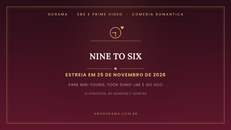 Arte do Amo Dorama sobre Nine to Six: comédia romântica com Park Min-young e Yook Sung-jae, estreia em 25 de novembro de 2026 Arte do Amo Dorama sobre Nine to Six: comédia romântica com Park Min-young e Yook Sung-jae, estreia em 25 de novembro de 2026